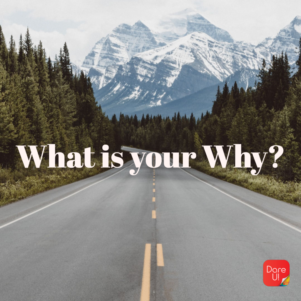 What is your Why? 
